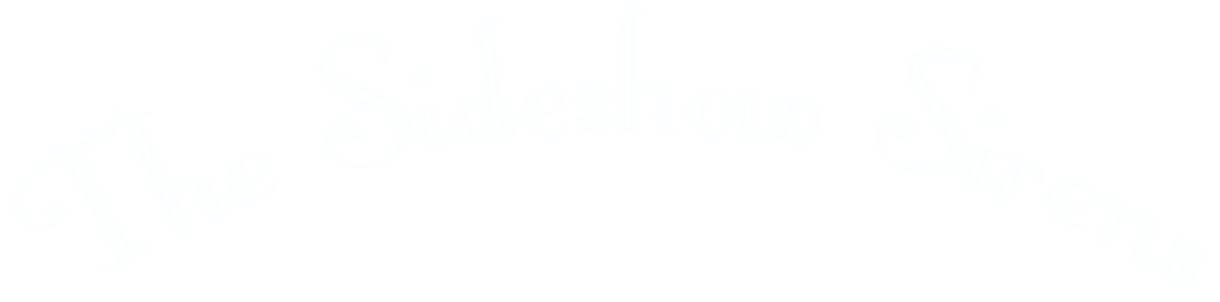 The Sideshow Sirens